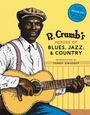 : R. Crumb's Heroes of Blues, Jazz, and Country, Buch