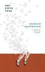 Marlen Haushofer: The Fifth Year, Buch