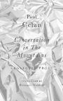 Text: Paul Celan, Conversation in The Mountains, Collected Prose, Translated by Rosmarie Waldrop. Hintergrund: zerknitterte Folie.