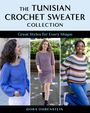 Dora Ohrenstein: The Tunisian Crochet Sweater Collection, Buch