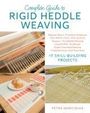 Petra Marciniak: Complete Guide to Rigid Heddle Weaving, Buch