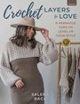 Salena Baca: Crochet Layers to Love, Buch