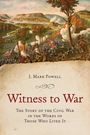 J Mark Powell: Witness to War, Buch