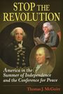 Thomas J McGuire: Stop the Revolution, Buch