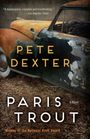 Pete Dexter: Paris Trout, Buch