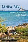 Evan P Bennett: Tampa Bay, Buch