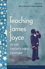 : Teaching James Joyce in the Twenty-First Century, Buch