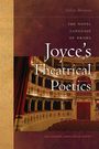 Valérie Bénéjam: Joyce's Theatrical Poetics, Buch