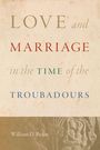 „Love and Marriage in the Time of the Troubadours“ von William D. Paden, unterhalb ein antikes Reliefmotiv.