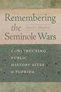 Daniel S. Murphree: Remembering the Seminole Wars, Buch