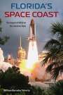 William B Faherty: Florida's Space Coast, Buch
