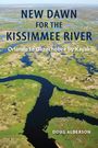 Doug Alderson: New Dawn for the Kissimmee River, Buch