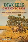 Gregory Enns: Cow Creek Chronicles, Buch