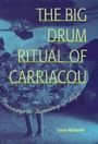 Lorna Mcdaniel: The Big Drum Ritual of Carriacou, Buch