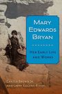 Canter Brown: Mary Edwards Bryan, Buch