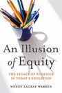 Wendy Zagray Warren: An Illusion of Equity, Buch