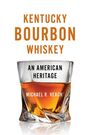 Michael R Veach: Kentucky Bourbon Whiskey, Buch