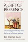 Jan-Heiner Tuck: A Gift of Presence, Buch