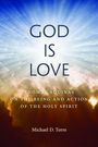 Michael D Torre: God Is Love, Buch