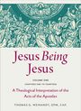 Weinandy Ofm Cap Thomas G: Jesus Being Jesus, Buch