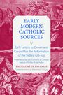 Bartolome De Las Casas: Early Letters to the Crown and Council of the Indies, 1516-1531, Buch