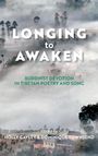 : Longing to Awaken, Buch