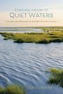 Curtis J Badger: A Natural History of Quiet Waters, Buch