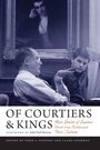 "OF COURTIERS & KINGS" steht groß auf einem Cover, zwei Männer diskutieren davor, mit einem Gemälde im Hintergrund.