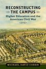Michael David Cohen: Reconstructing the Campus, Buch