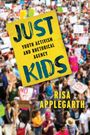 Risa Applegarth: Just Kids, Buch