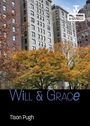 Tison Pugh: Will & Grace, Buch