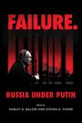 : Failure. Russia Under Putin, Buch