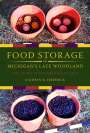 "FOOD STORAGE in MICHIGAN'S LATE WOODLAND THE WORK OF INDIGENOUS WOMEN KATHRYN M. FREDERICK." Zwei Eimer mit Beeren und Nüssen.