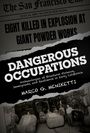 Marco G. Meniketti: Dangerous Occupations, Buch