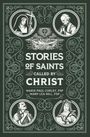 „STORIES OF SAINTS CALLED BY CHRIST“ in hellen Buchstaben. Oben und unten Illustrationen von Heiligen und einem Boot mit Kreuz.