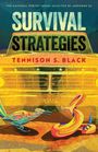 Tennison S Black: Survival Strategies, Buch