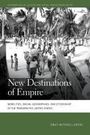 Emily Mitchell-Eaton: New Destinations of Empire, Buch