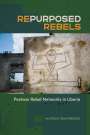 Mariam Bjarnesen: Repurposed Rebels, Buch