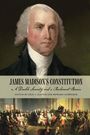 Eric T Kasper: James Madison's Constitution, Buch