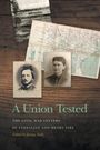 : A Union Tested, Buch