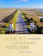 C Brenden Martin: The Most Controversial State Park, Buch