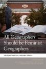 Lindsay Naylor: All Geographers Should Be Feminist Geographers, Buch