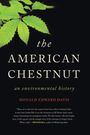 Donald Edward Davis: The American Chestnut, Buch