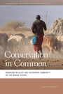 Justin Raycraft: Conservation in Common, Buch