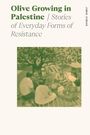 Juman Simaan: Olive Growing in Palestine, Buch