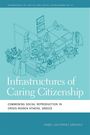 Isabel Gutiérrez Sánchez: Infrastructures of Caring Citizenship, Buch