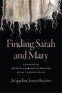 Jacqueline Jones Royster: Finding Sarah and Mary, Buch