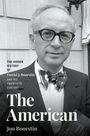 Text: "The Hidden History of Daniel J. Boorstin and His Twentieth Century. The American. Jon Boorstin."  
Ein Mann mit Brille und Fliege.