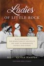 Misti Nicole Harper: Ladies of Little Rock, Buch
