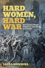 Laura Mammina: Hard Women, Hard War, Buch